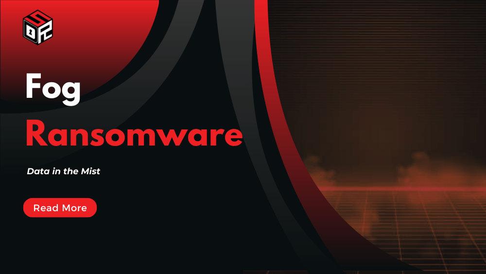 Fog Ransomware: Data in the Mist