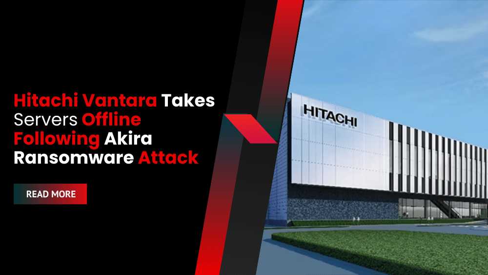 Hitachi Vantara Takes Servers Offline Following Akira Ransomware Attack