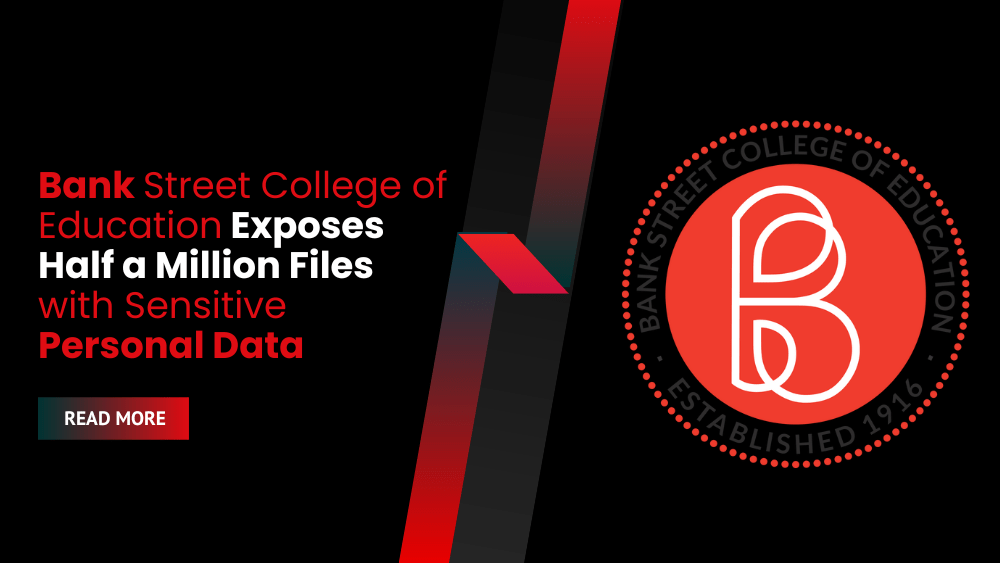 Bank Street College of Education Exposes Half a Million Files with Sensitive Personal Data