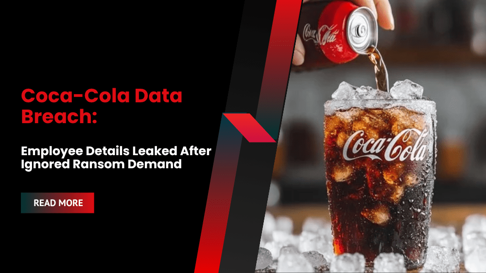 Coca-Cola Data Breach: Employee Details Leaked After Ignored Ransom Demand