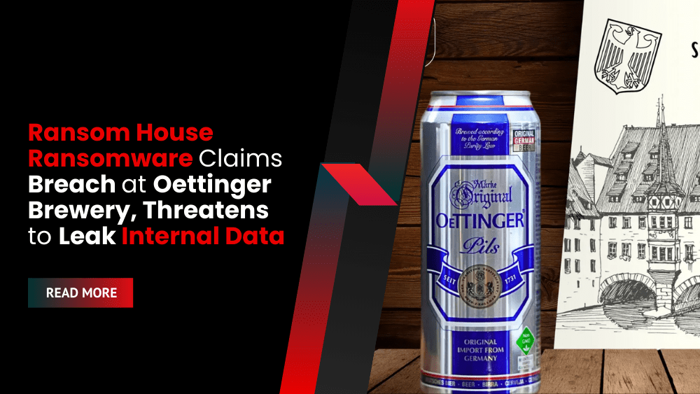 Ransom House Ransomware Claims Breach at Oettinger Brewery, Threatens to Leak Internal Data