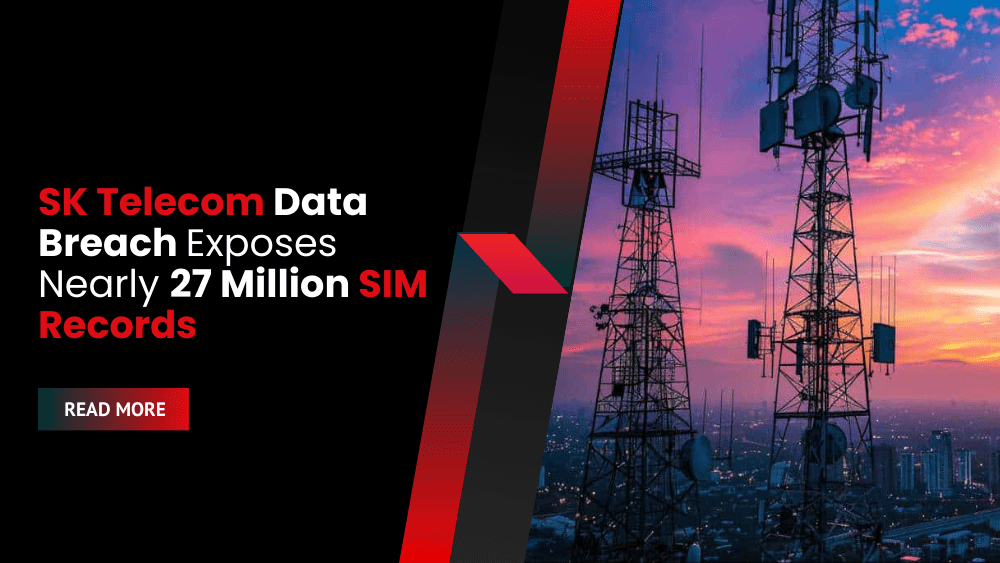 SK Telecom Data Breach Exposes Nearly 27 Million SIM Records
