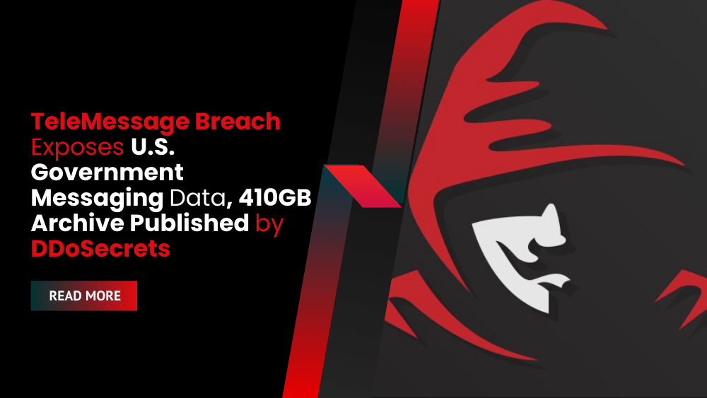 TeleMessage Breach Exposes U.S. Government Messaging Data, 410GB Archive Published by DDoSecrets