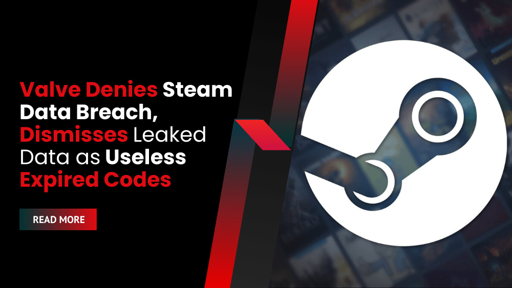 Valve Denies Steam Data Breach, Dismisses Leaked Data as Useless Expired Codes