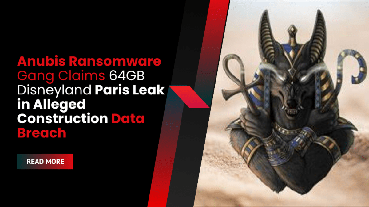Anubis Ransomware Gang Claims 64GB Disneyland Paris Leak in Alleged Construction Data Breach