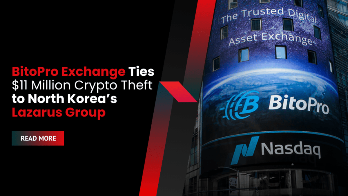 BitoPro Exchange Ties $11 Million Crypto Theft to North Korea’s Lazarus Group