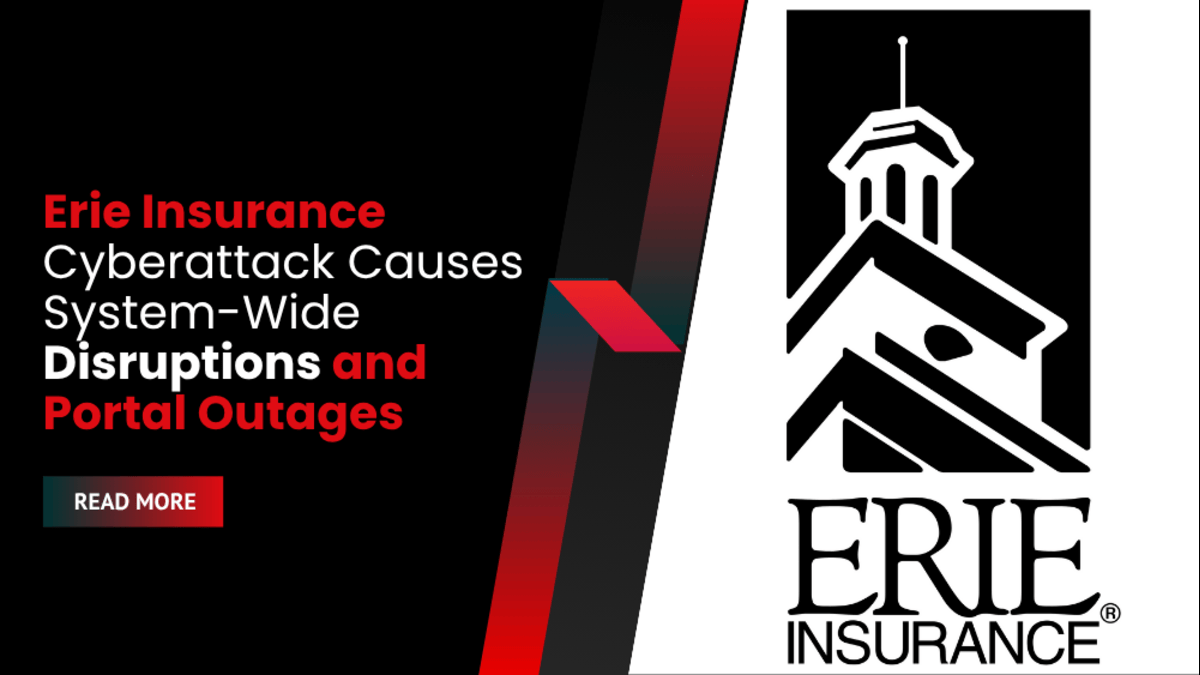 Erie Insurance Cyberattack Causes System-Wide Disruptions and Portal Outages