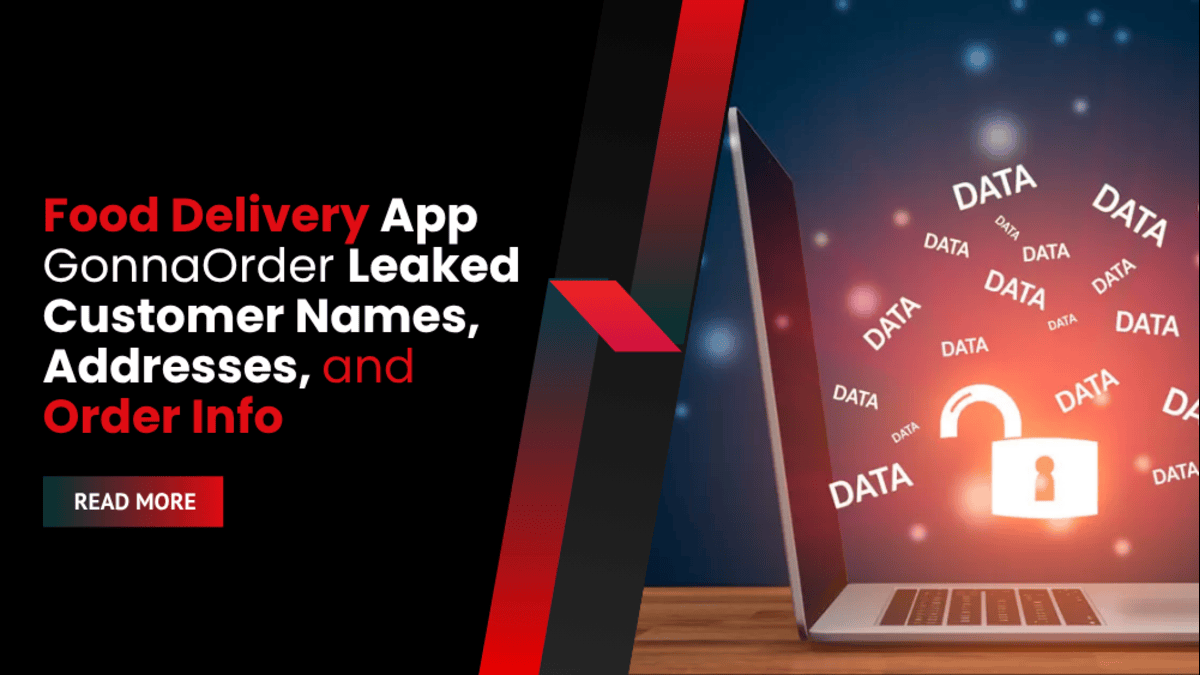 Food Delivery App GonnaOrder Leaked Customer Names, Addresses, and Order Info for Nearly Two Years