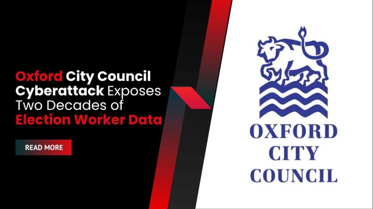 Oxford City Council Cyberattack Exposes Two Decades of Election Worker Data