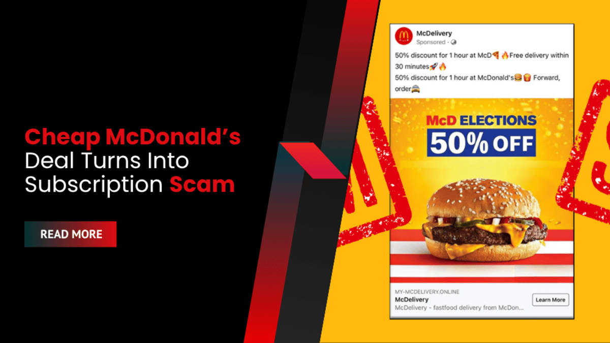Cheap McDonald’s Deal Turns Into Subscription Scam: Over 10,000 Romanians Targeted via Facebook and Instagram Ads