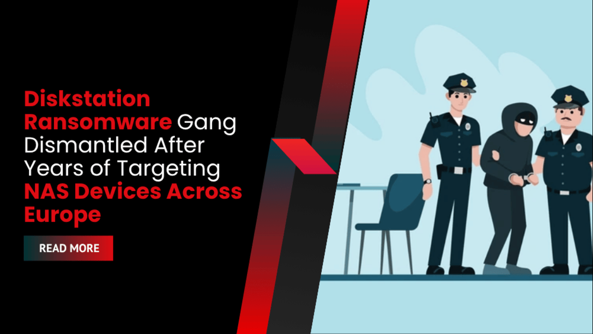 Diskstation Ransomware Gang Dismantled After Years of Targeting NAS Devices Across Europe