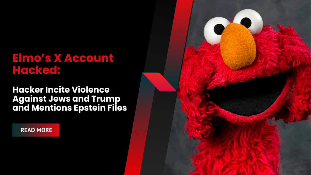 Elmo’s X Account Hacked: Hacker Incite Violence Against Jews and Trump and Mentions Epstein Files