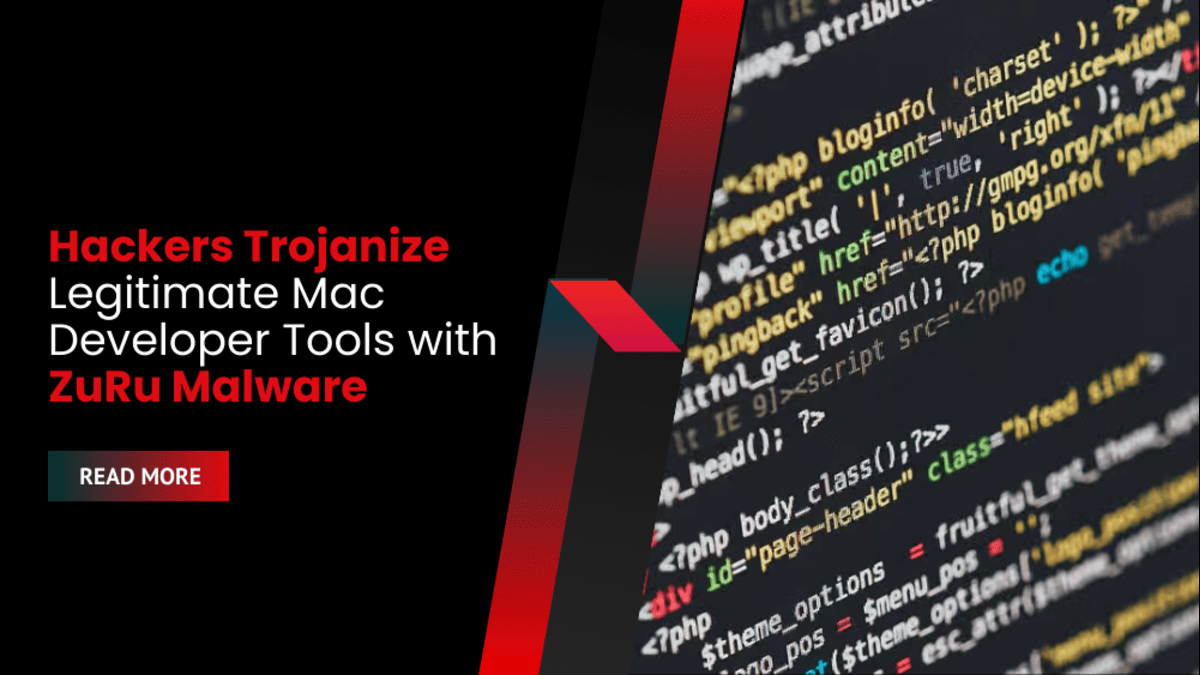 Hackers Trojanize Legitimate Mac Developer Tools with ZuRu Malware