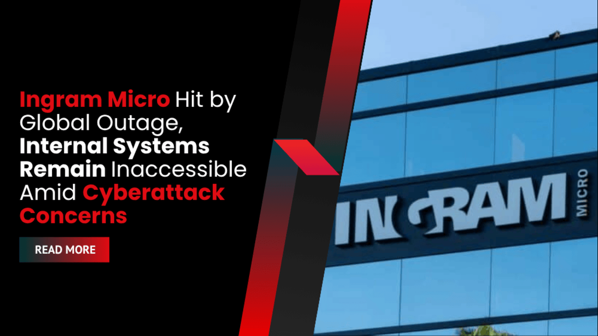 Ingram Micro Hit by Global Outage, Internal Systems Remain Inaccessible Amid Cyberattack Concerns