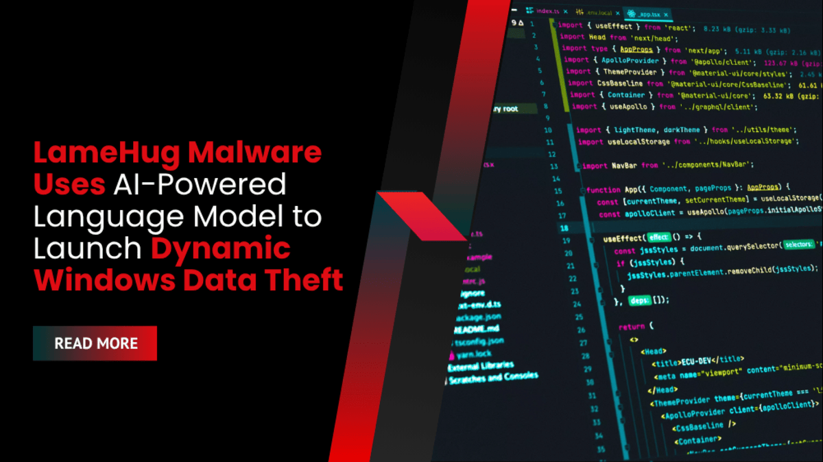 LameHug Malware Uses AI-Powered Language Model to Launch Dynamic Windows Data Theft