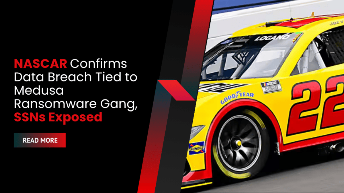 NASCAR Confirms Data Breach Tied to Medusa Ransomware Gang, SSNs Exposed