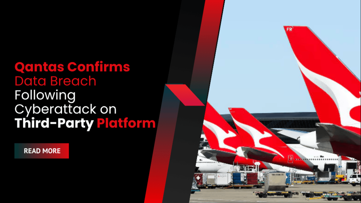 Qantas Confirms Data Breach Following Cyberattack on Third-Party Platform