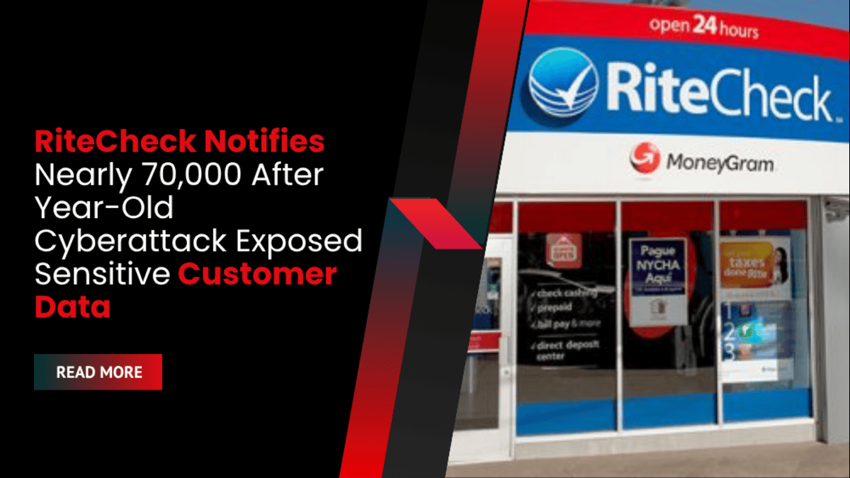 RiteCheck Confirms Data Breach Affecting Nearly 70,000 Customers and Employees