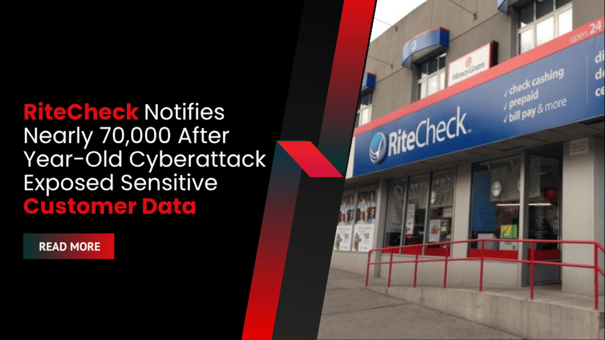 RiteCheck Confirms Data Breach Affecting Nearly 70,000 Customers and Employees
