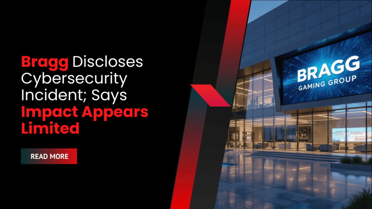 Bragg Discloses Cybersecurity Incident; Says Impact Appears Limited