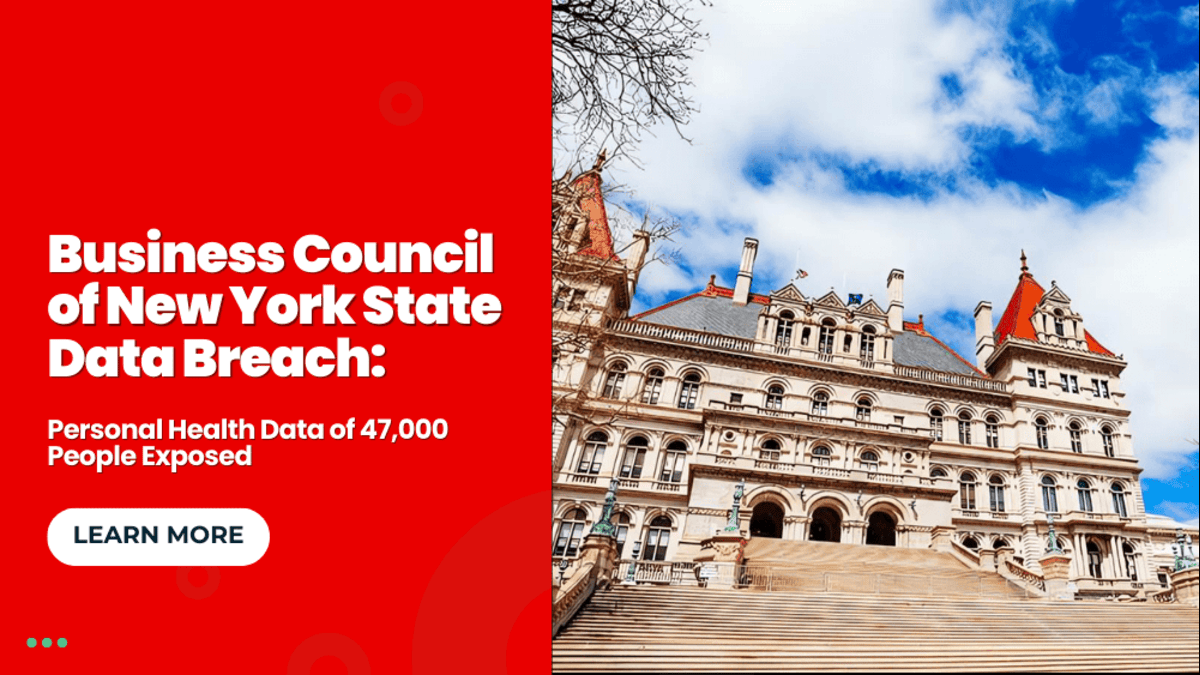 Business Council of New York State Data Breach: Personal Health Data of 47,000 People Exposed