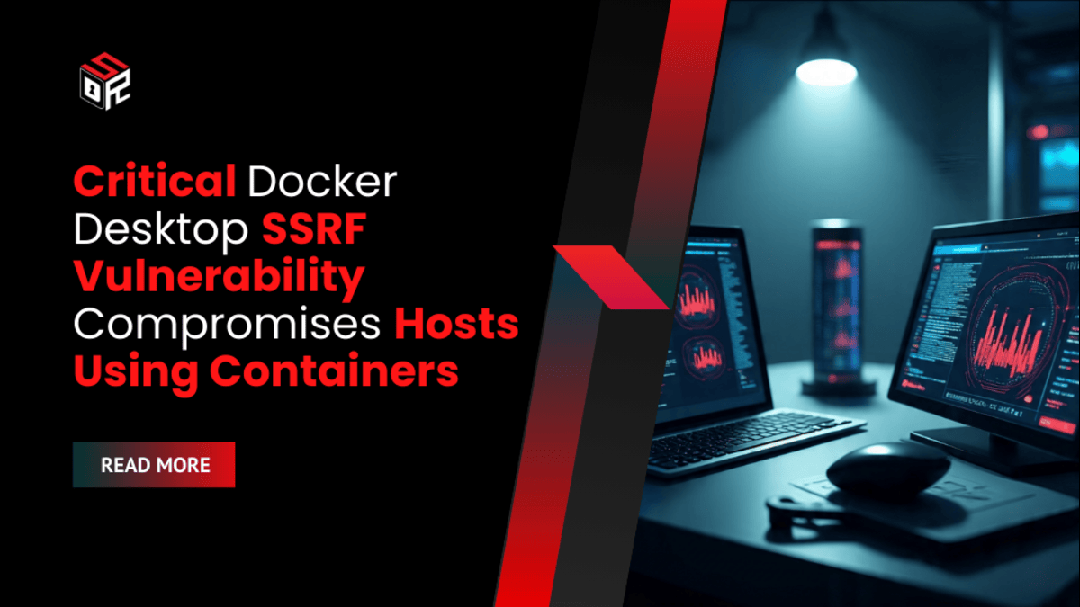 Critical Docker Desktop SSRF Vulnerability Compromises Hosts Using Containers