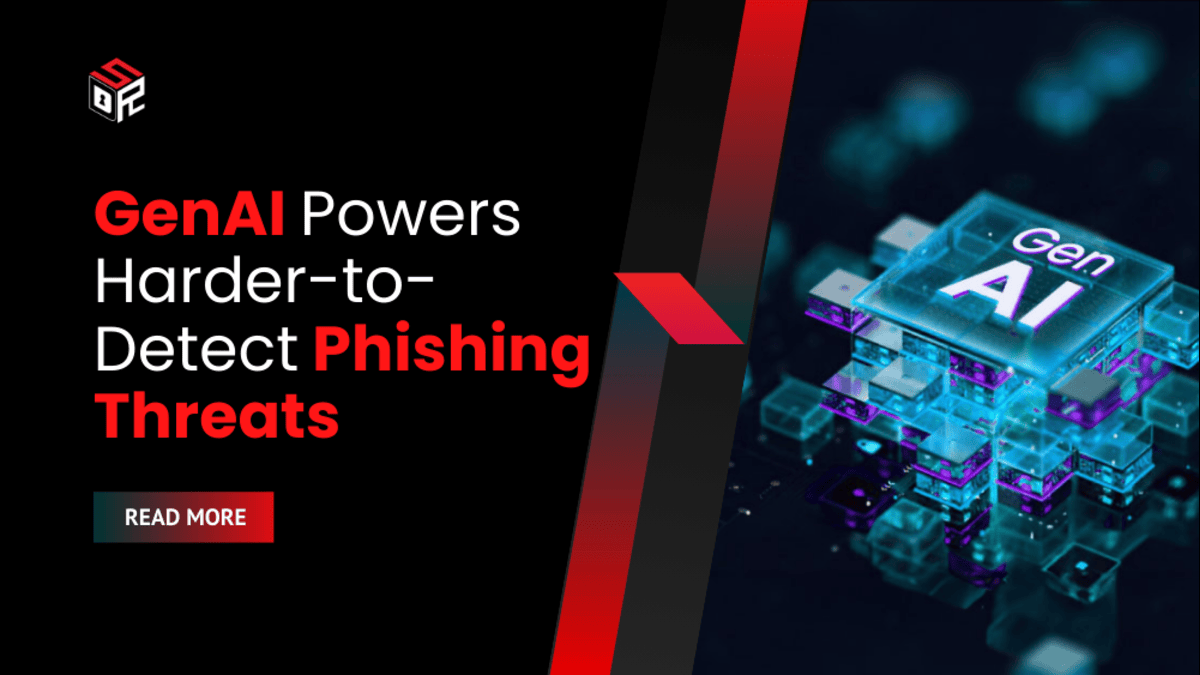 GenAI Powers Harder-to-Detect Phishing Threats