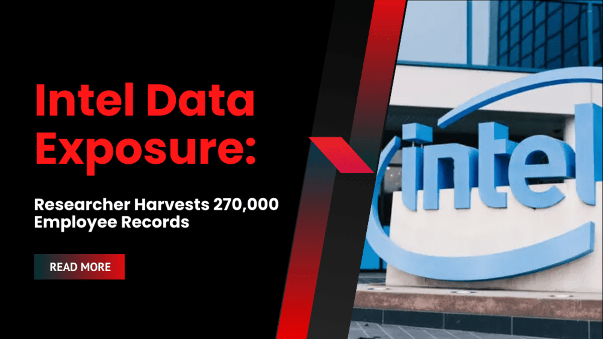 Intel Data Exposure: Researcher Harvests 270,000 Employee Records