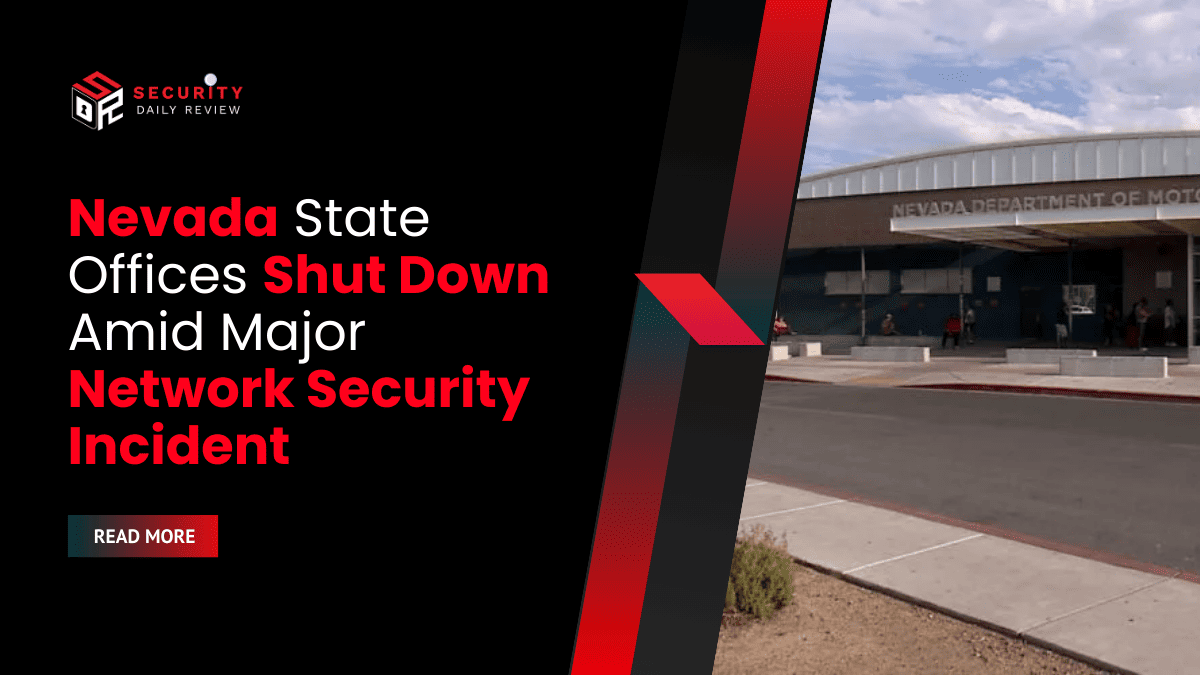 Nevada State Offices Shut Down Amid Major Network Security Incident