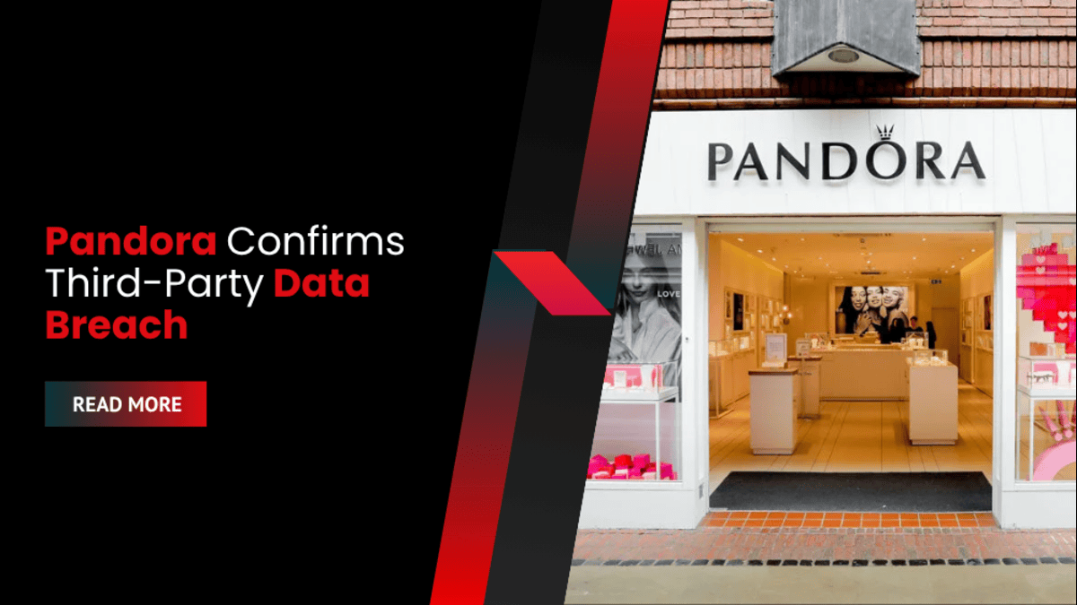 Pandora Confirms Third-Party Data Breach, Advises Customers to Stay Alert