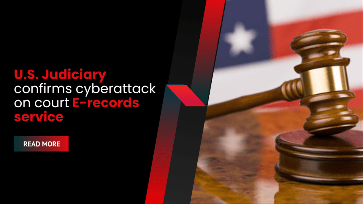 U.S. Judiciary confirms cyberattack on court electronic records service, tightens access to sealed filings