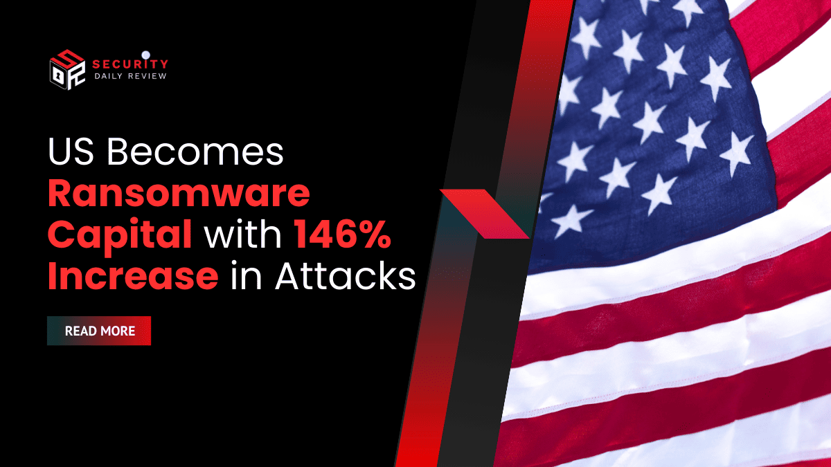 US Becomes Ransomware Capital with 146 Increase in Attacks