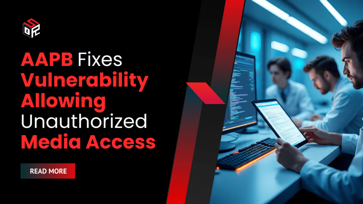 AAPB Fixes Vulnerability Allowing Unauthorized Media Access