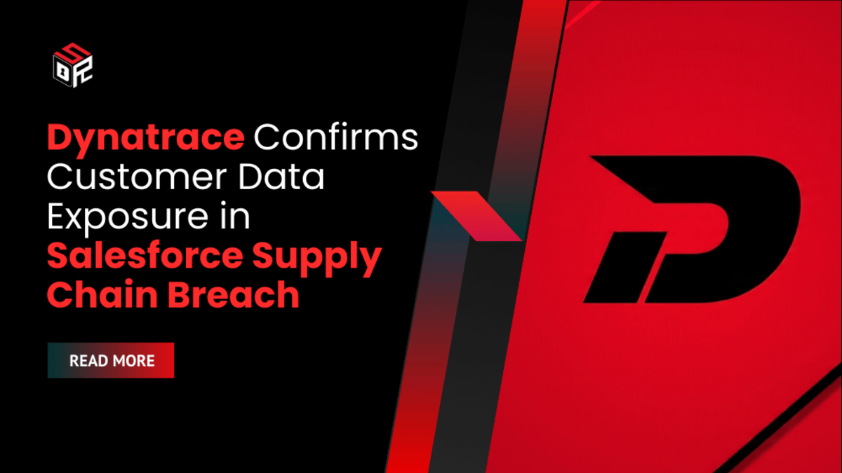 Dynatrace Confirms Customer Data Exposure in Salesforce Supply Chain Breach