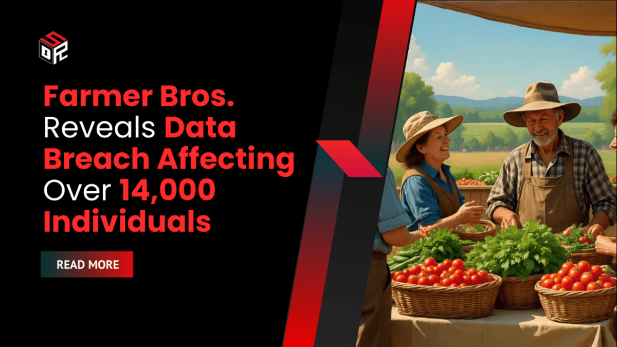 Farmer Bros. Reveals Data Breach Affecting Over 14,000 Individuals