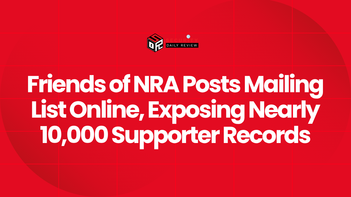 Friends of NRA Posts Mailing List Online, Exposing Nearly 10,000 Supporter Records