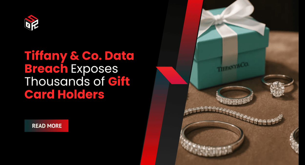 Tiffany & Co. Data Breach Exposes Thousands of Gift Card Holders