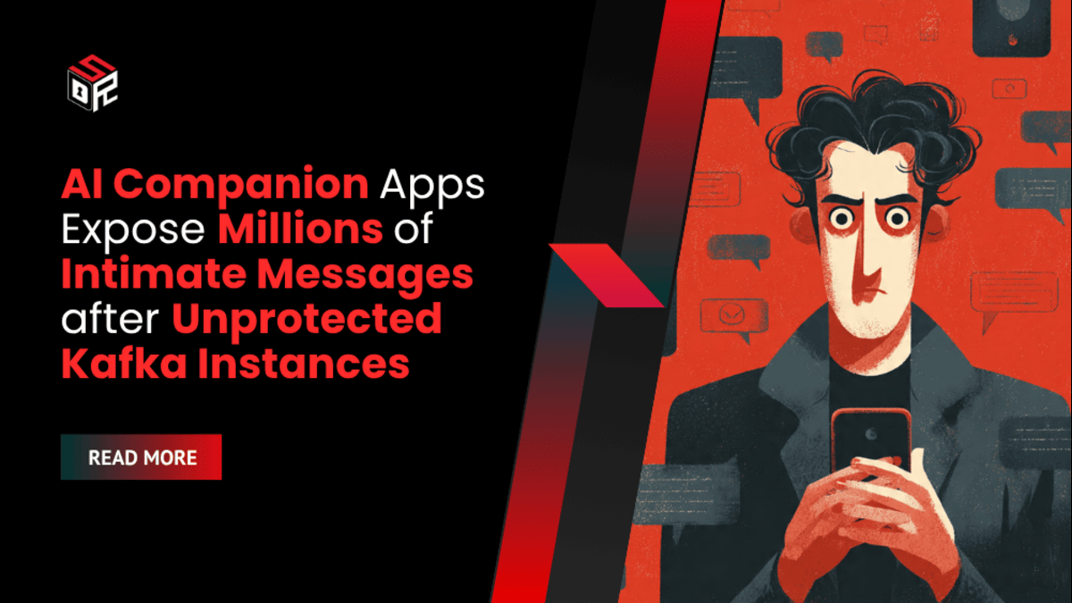 AI Companion Apps Expose Millions of Intimate Messages after Unprotected Kafka Instances