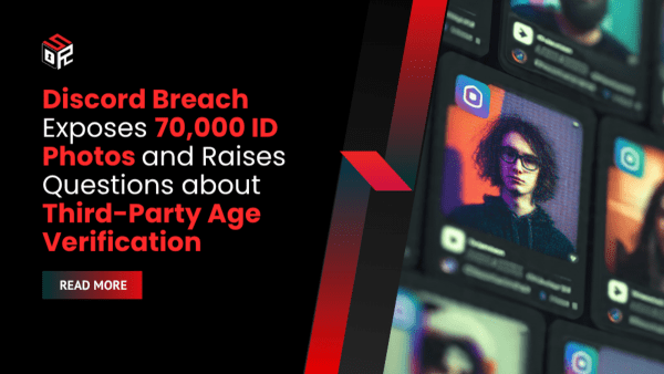 Discord Breach Exposes 70,000 ID Photos and Raises Questions about Third-Party Age Verification