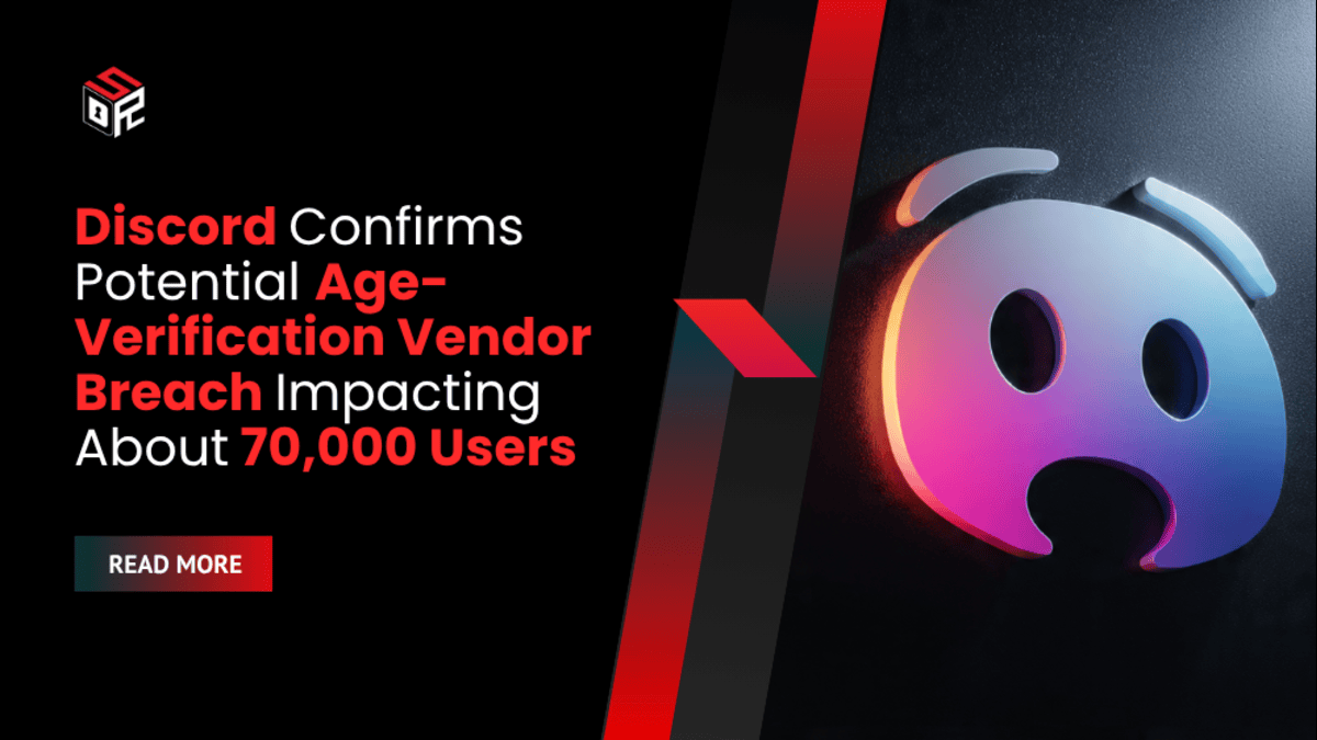 Discord Confirms Potential Age-Verification Vendor Breach Impacting About 70,000 Users