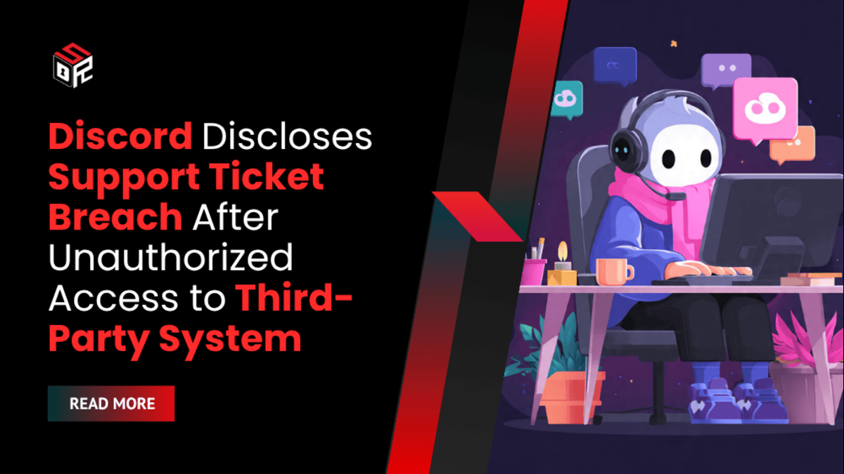 Discord Discloses Support Ticket Breach After Unauthorized Access to Third-Party System