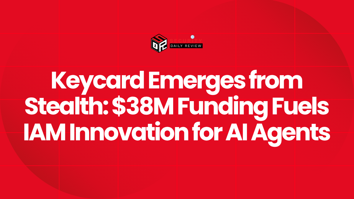 Keycard Emerges from Stealth $38M Funding Fuels IAM Innovation for AI Agents