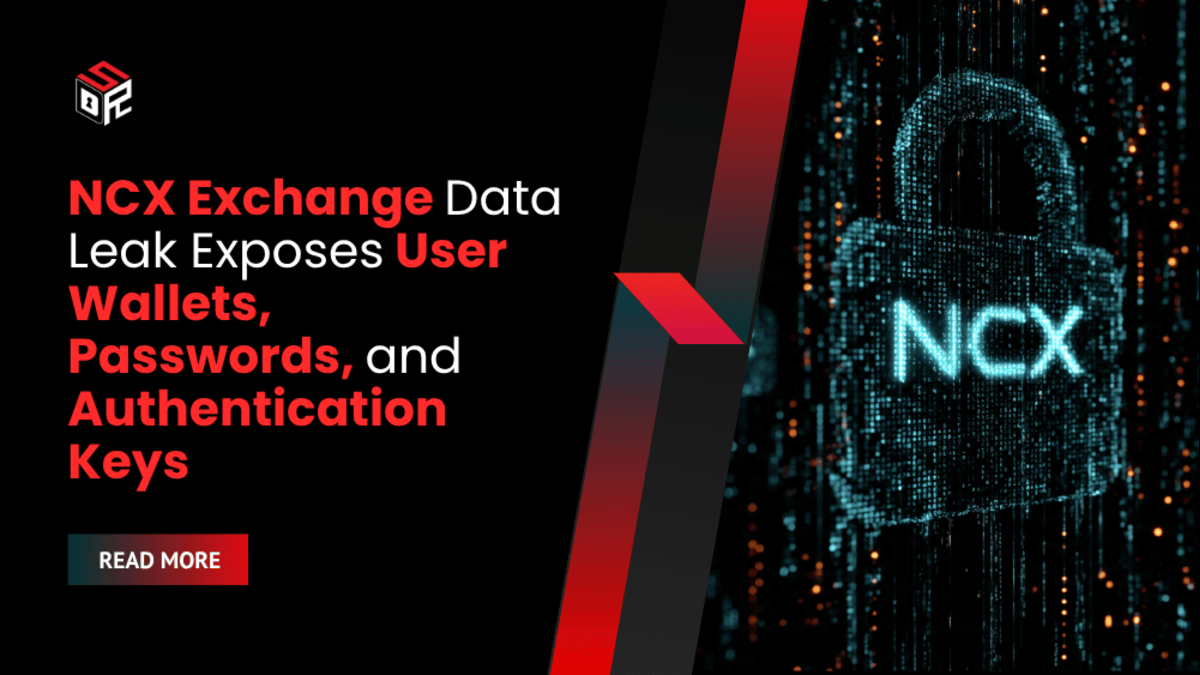 NCX Exchange Data Leak Exposes User Wallets, Passwords, and Authentication Keys