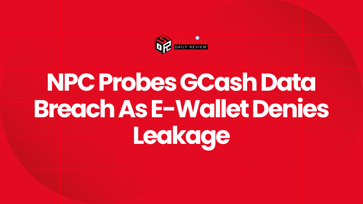 NPC Probes GCash Data Breach As E-Wallet Denies Leakage