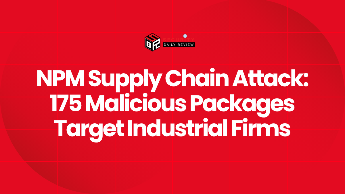 NPM Supply Chain Attack 175 Malicious Packages Target Industrial Firms
