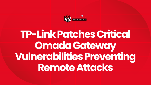 Tp Link Patches Critical Omada Gateway Vulnerabilities Preventing Photo Inspiration