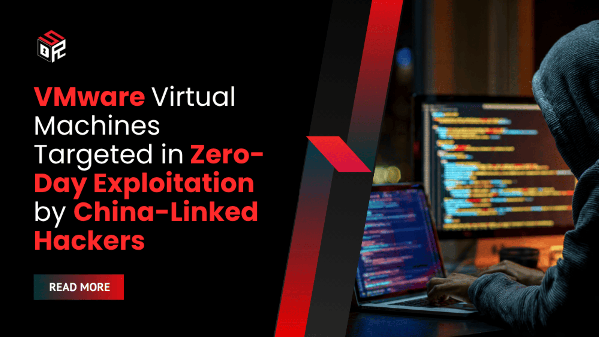 VMware Virtual Machines Targeted in Zero-Day Exploitation by China-Linked Hackers