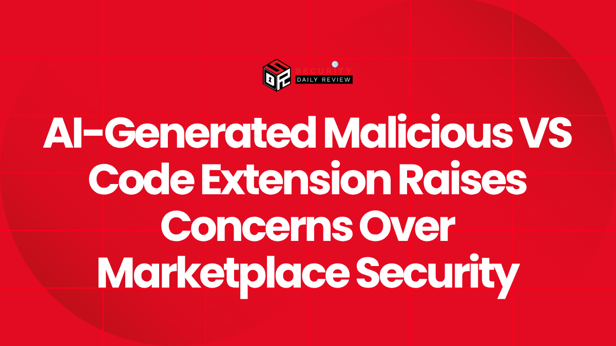 AI-Generated Malicious VS Code Extension Raises Concerns Over Marketplace Security