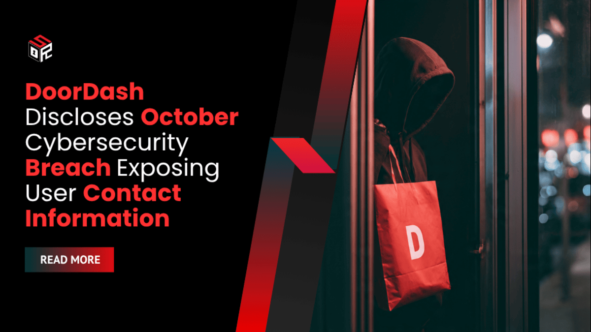 DoorDash Discloses October Cybersecurity Breach Exposing User Contact Information