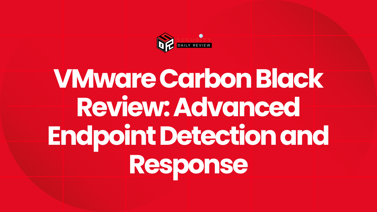 VMware Carbon Black Review Advanced Endpoint Detection and Response